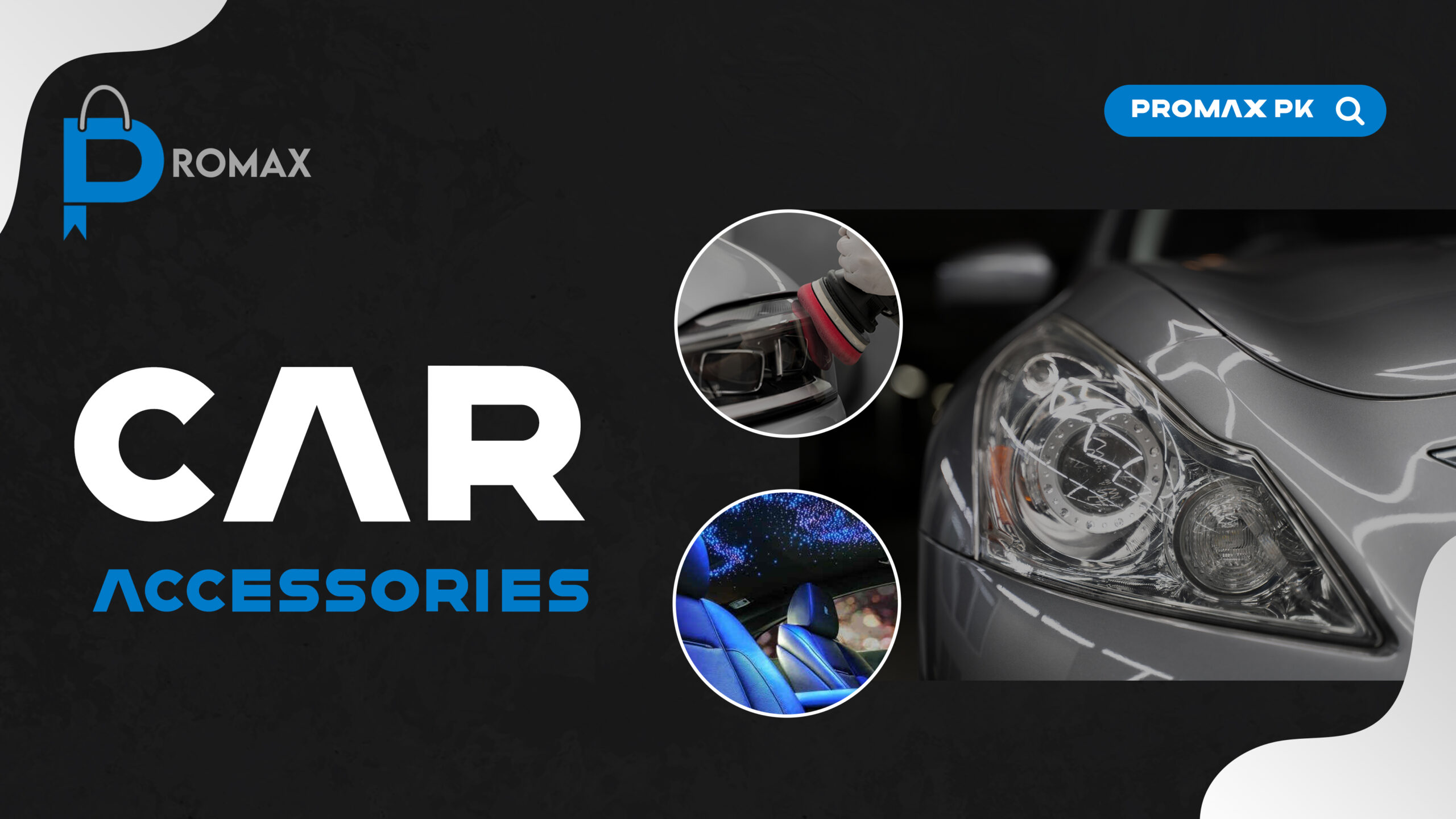 Car accessories promax.pk